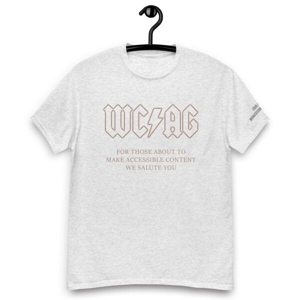 WCAG For Those About To - Unisex classic tee - Image 11