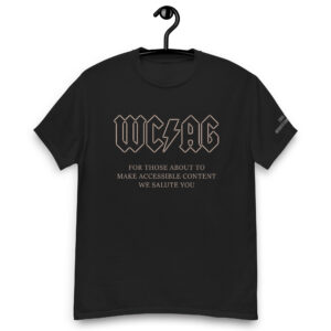 WCAG For Those About To - Unisex classic tee
