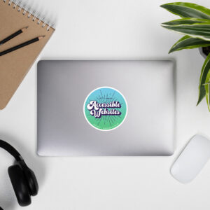 Let's Make Accessible Websites - Stickers