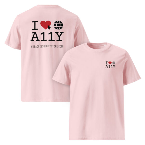 I Love Web Accessibility - Unisex organic cotton t-shirt - Image 3