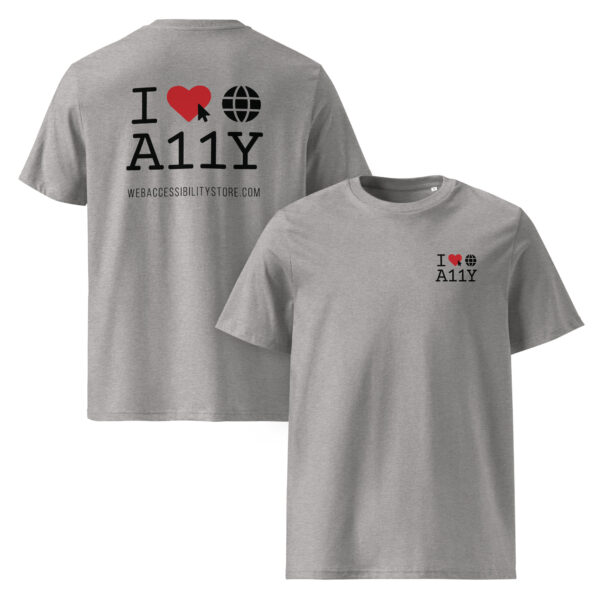 I Love Web Accessibility - Unisex organic cotton t-shirt - Image 2
