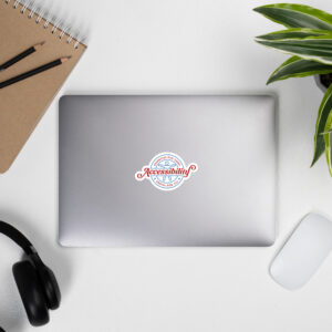 Accessibility: Essential for Some, Useful for All - Stickers