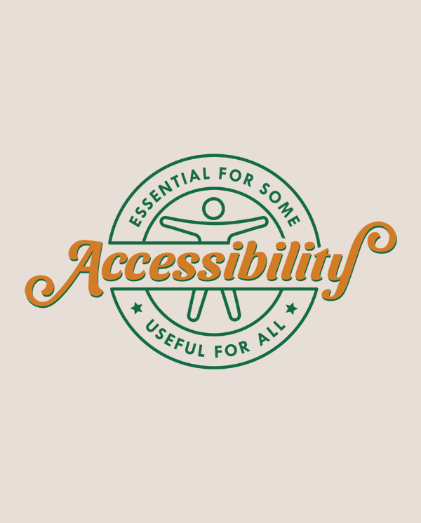Accessibility: Essential for Some, Useful for All